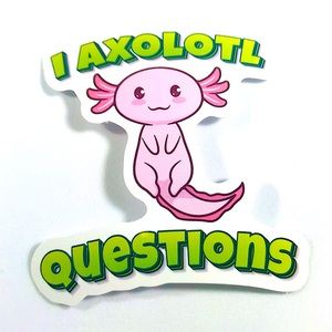 Questions Axolotl Crazy Trending WaterProof Single Decor Accent Sticker